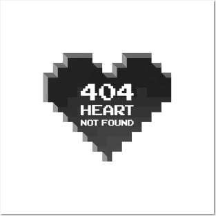 HEART NOT FOUND (B&W) Posters and Art